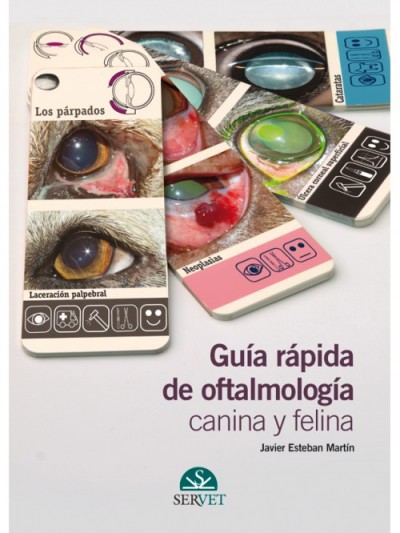 Libro: Guía Rápida de Oftalmología Canina y Felina
